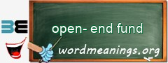 WordMeaning blackboard for open-end fund